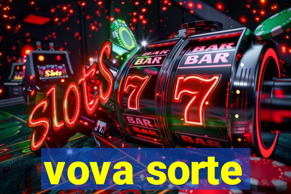vova sorte